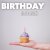 Birthday by Silas Linden